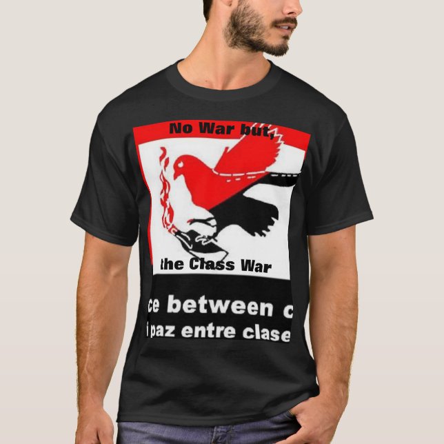 aucune guerre mais le T-shirt de guerre de classe (Devant)