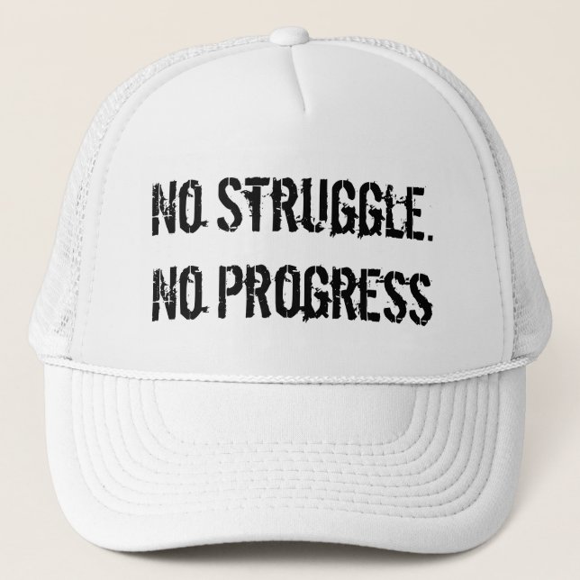 Aucune lutte. Aucun progrès. Casquette de (Devant)