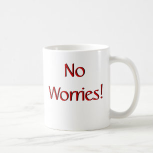 Aucunes inquiétudes ! Tasse w/Scripture