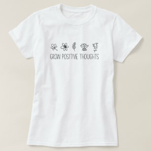 Augmenter des pensées positives T-shirt inspiratio