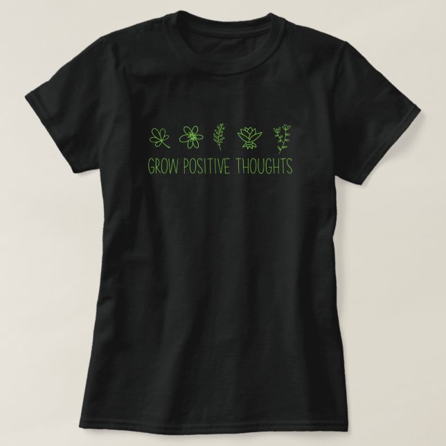 Augmenter des pensées positives T-shirt inspiratio (Design devant)
