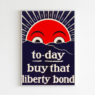 Aujourd'Hui Acheter Ce Poster vintage Liberty Bond