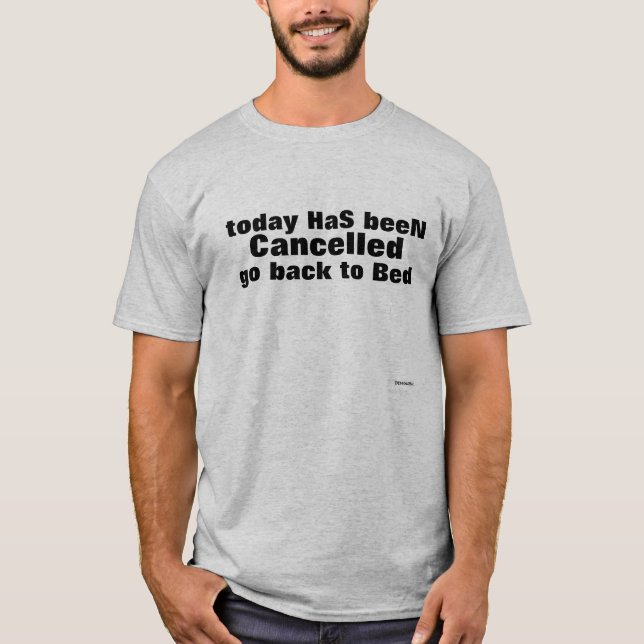 Aujourd'hui annulé - Imprimer T-shirt (Devant)