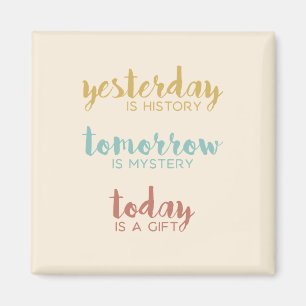 Aujourd'hui est un aimant cadeau