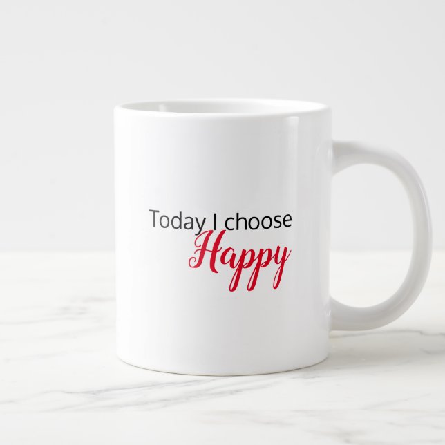 "Aujourd'hui, je choisis Happy" Latte Mug (Droite)