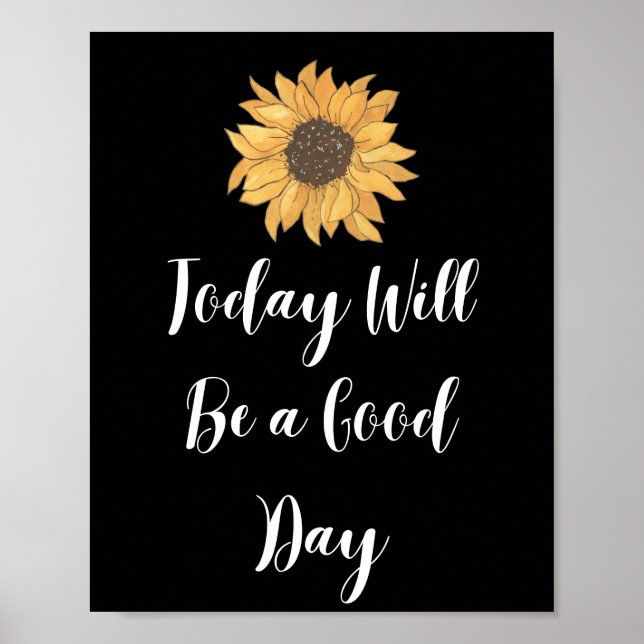 Aujourd'hui sera un bon jour Poster de motivation (Devant)