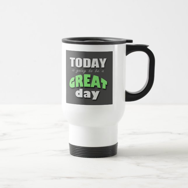 Aujourd'hui va être un jour splendide - tasse de (Droite)