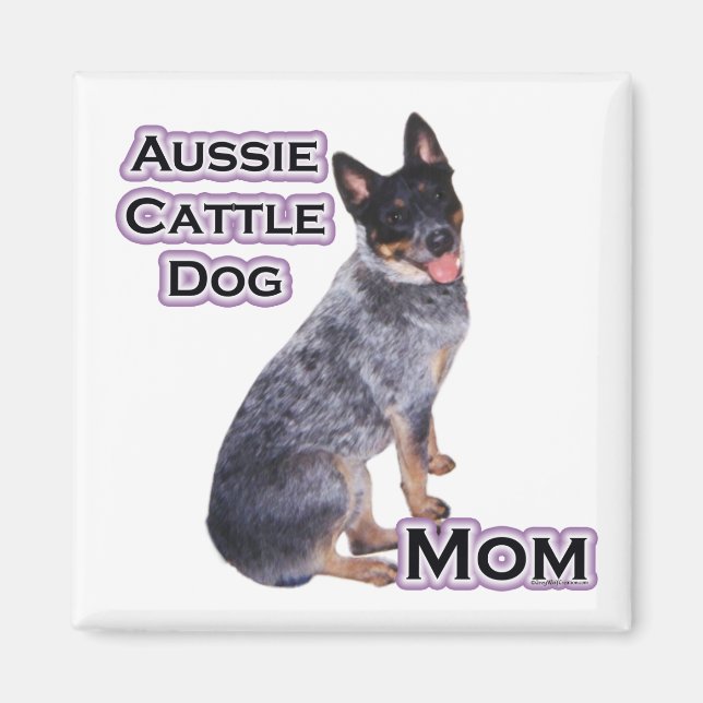 Australian Cattle Chig Mom 4 - Magnet (Devant)