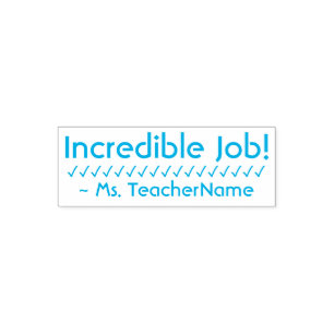 Auto-encreur "Travail Incroyable!" + Nom de l'enseignant Tampon