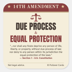 Autocollant 14e amendement – Égalité de protection