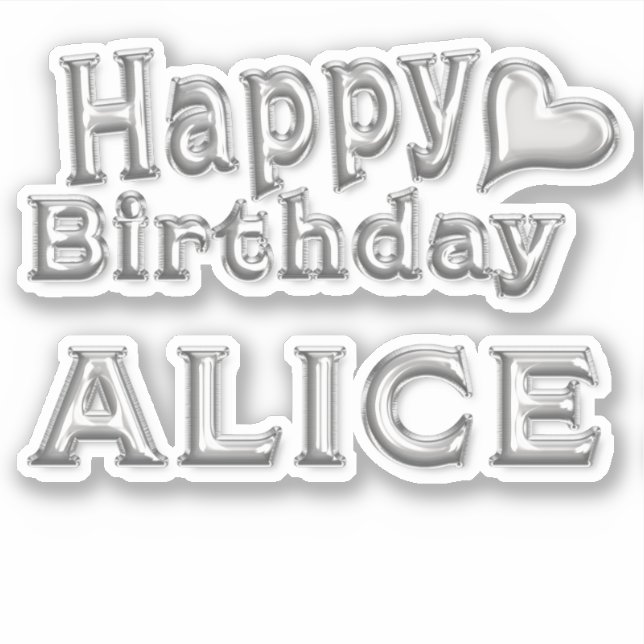 Autocollant Alice Joyeux Anniversaire argent (Devant)