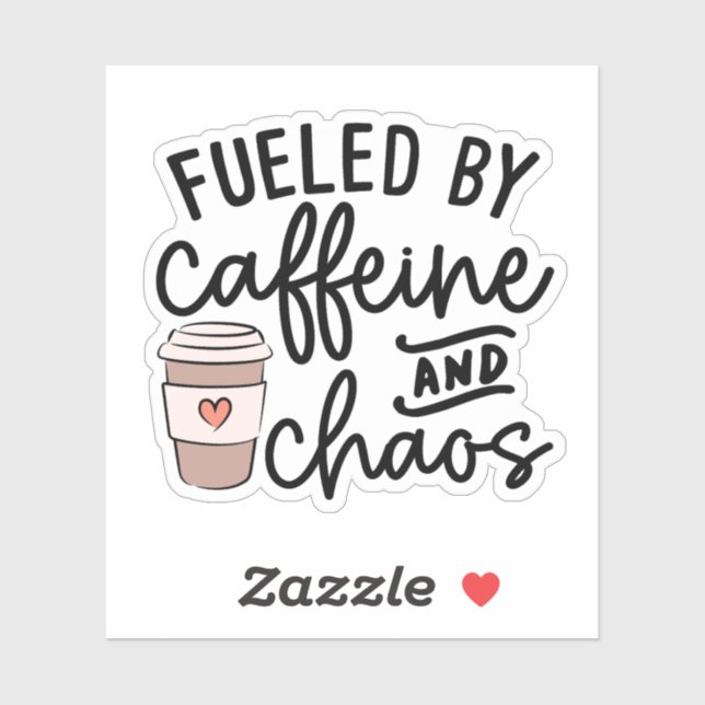 Autocollant alimenté par la caféine et le chaos, m (Feuille)