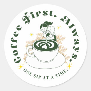 Autocollant d'art de latte Coffee First Always