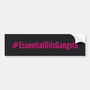 Autocollant de Bumber de #essentialoilsgangsta