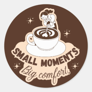 Autocollant de café au lait de petits moments de g
