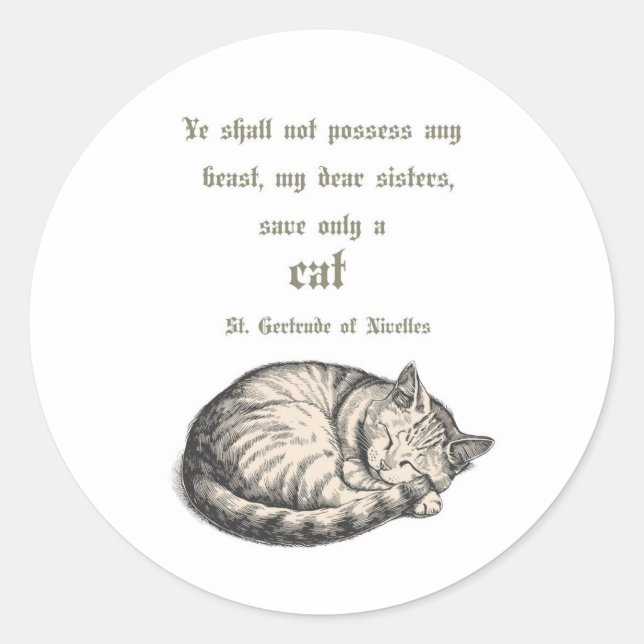 Autocollant de citation de chat de Ste Gertrude de (Devant)