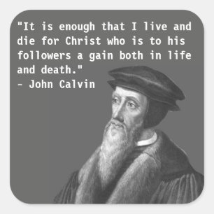 Autocollant de Jean Calvin (vie et mort)