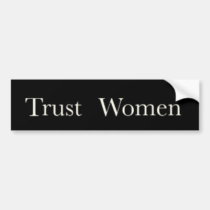 Autocollant de pare-chocs Trust Women - honorant D