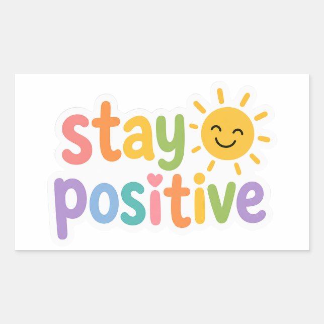 Autocollant de texte coloré Restez Positif (Devant)