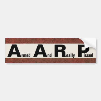Autocollant De Voiture AARP signifie ARMÉ ET VRAIMENT PISSE