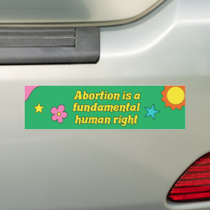 Autocollant De Voiture Abortion is a Fundamental Human Right Feminist