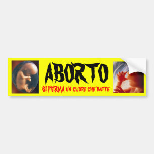 Autocollant De Voiture ABORTO SI FERMA un cuore che batte