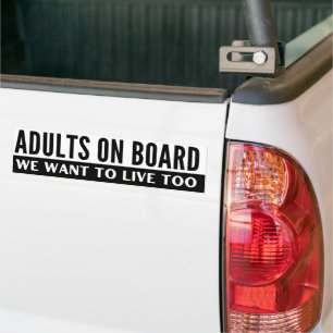 Autocollant De Voiture Adultes À Bord Nous Voulons Vivre Trop Amusant