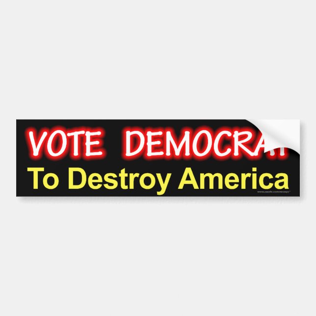 Autocollant De Voiture anti-démocrate "Vote Democrat To Destroy America" (Devant)