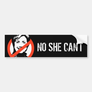Autocollant De Voiture Anti-Hillary NON ELLE NE PEUT PAS CONSTRUIRE STICK