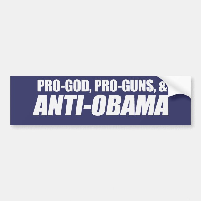 Autocollant De Voiture Anti-Obama - PRO-GOD PRO-GUNS ANTI-OBAMA Bumpersti (Devant)