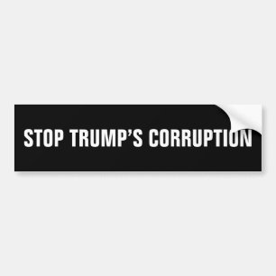 AUTOCOLLANT DE VOITURE ARRÊTEZ LA CORRUPTION DE TRUMP !