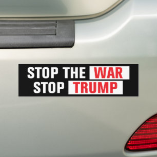 Autocollant De Voiture Arrêtez la guerre Stop Trump Anti-guerre