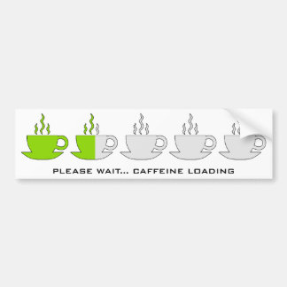 Autocollant De Voiture Attendez svp… Chargement de caféine