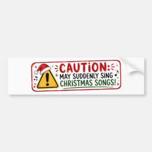 Autocollant De Voiture Attention Peut Chanter Soudainement Des Chansons D