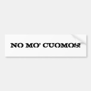 AUTOCOLLANT DE VOITURE AUCUN MO CUOMOS !