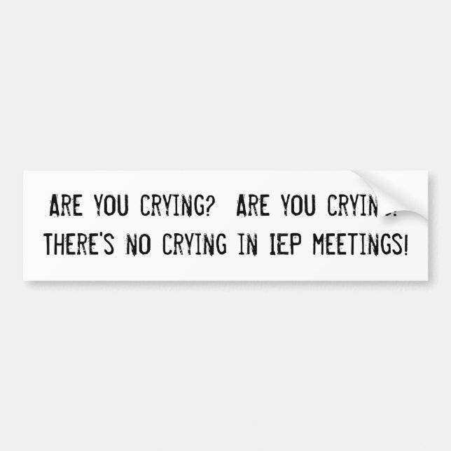 Autocollant De Voiture Aucun pleurer dans l'adhésif pour pare-chocs de (Devant)