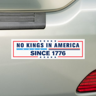Autocollant De Voiture Aucun Rois En Amérique Depuis 1776 Anti-Trump
