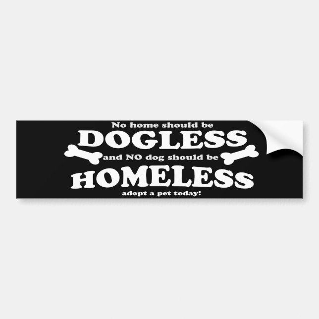 Autocollant De Voiture Aucune maison ne devrait être Dogless (Devant)