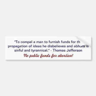 Autocollant De Voiture "Aucuns fonds public adhésif pour pare-chocs pour