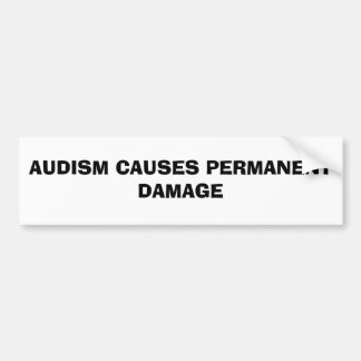 AUTOCOLLANT DE VOITURE AUDISM ENDOMMAGE PERMANENT