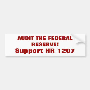 Autocollant De Voiture AUDITEZ FEDERAL RESERVE ! , Appui heure 1207