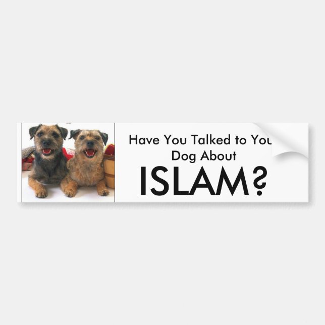 Autocollant De Voiture Avez-vous parlé à votre chien environ, l'ISLAM ? (Devant)