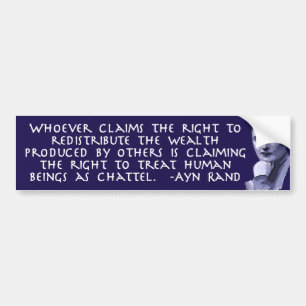 Autocollant De Voiture Ayn Rand sur la redistribution de la richesse