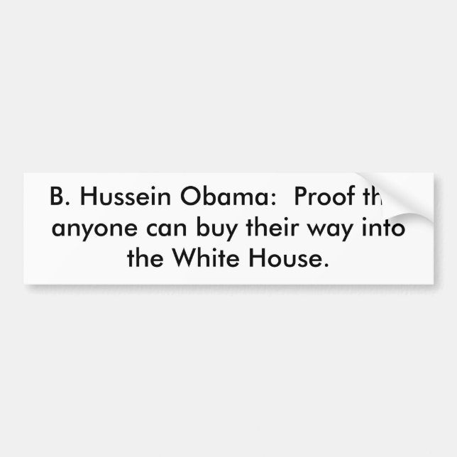 Autocollant De Voiture B. Hussein Obama :  Rendez résistant que n'importe (Devant)