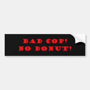 Autocollant De Voiture Bad Cop No Donut