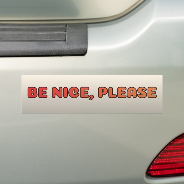 Autocollant De Voiture Be Nice, Please (En voiture)