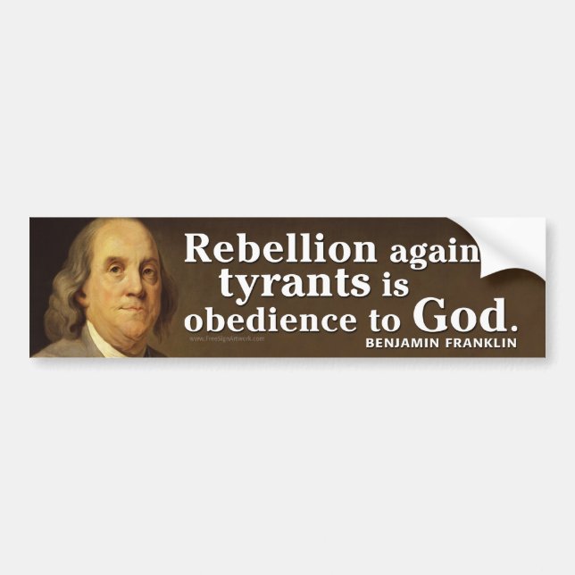 Autocollant De Voiture Ben Franklin Citation sur la tyrannie et Dieu (Devant)