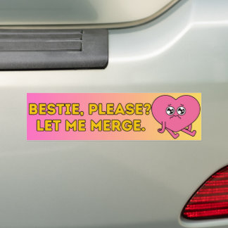 Autocollant De Voiture Bestie, S'Il Vous Plaît, Laisse-Moi Fusionner Le S