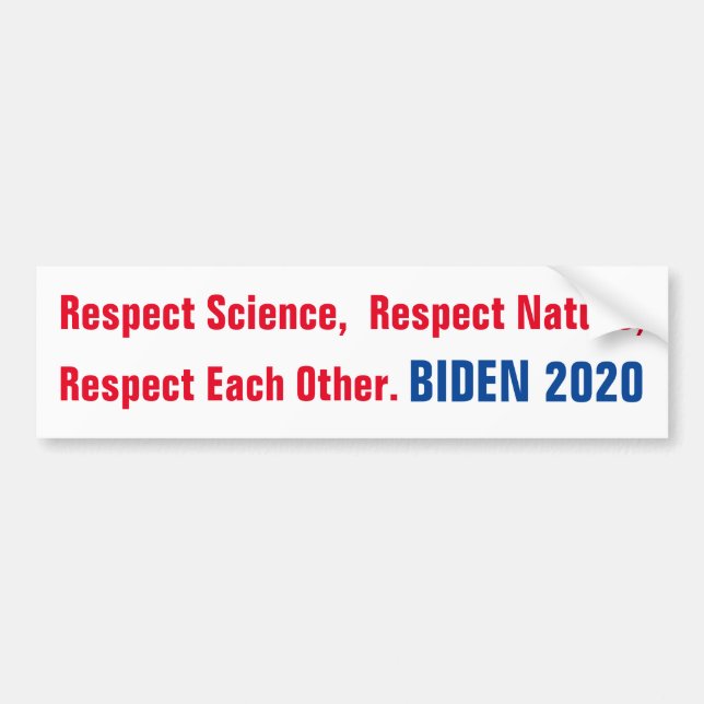 Autocollant De Voiture Biden 2020 Se Respecter Les Uns Les Autres (Devant)