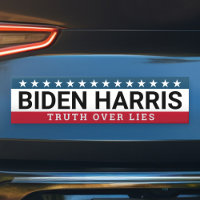 Biden Harris 2020 2024 - Truth Over Lies
